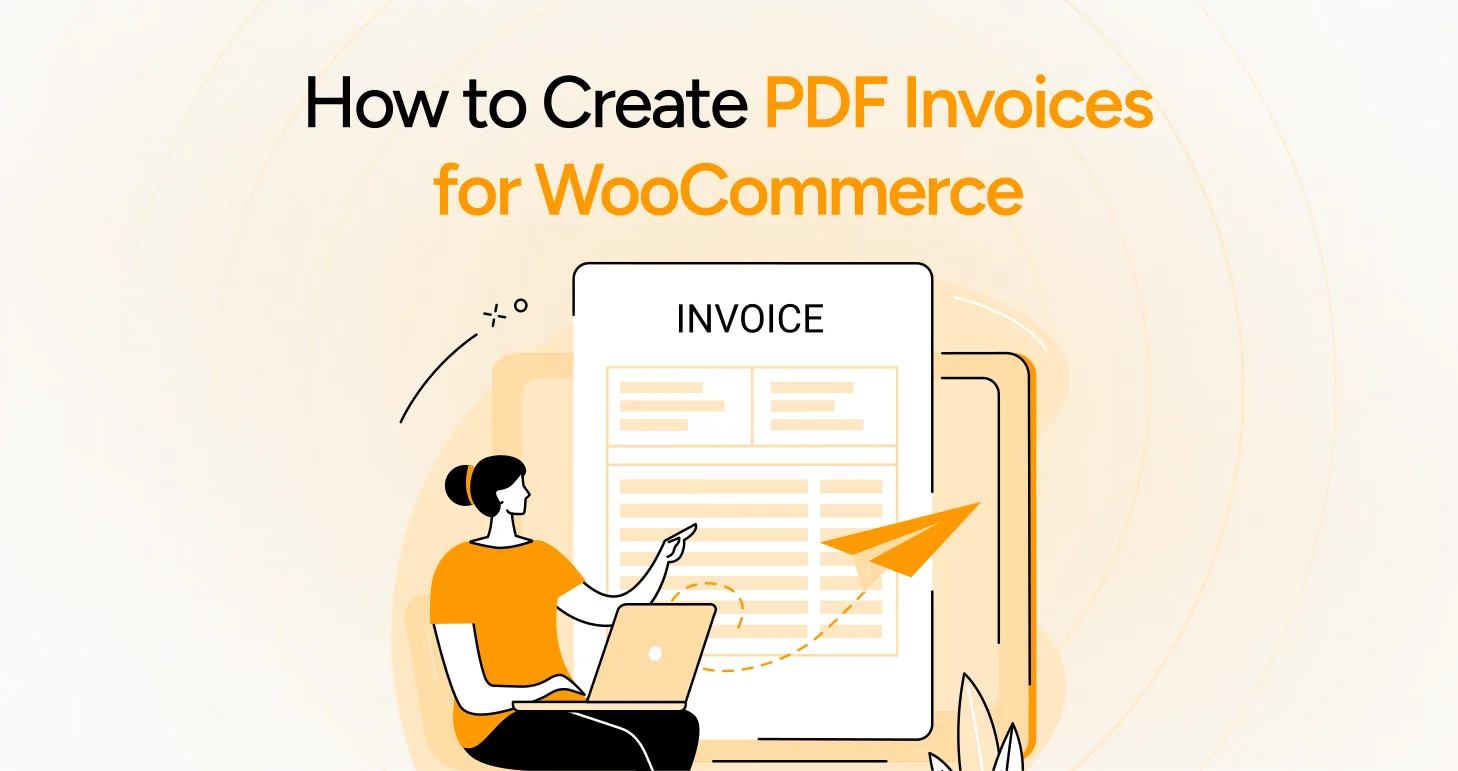 How to Create PDF Invoices for WooCommerce